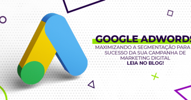 Google AdWords: maximizando a segmentação para o sucesso da sua campanha de marketing digital