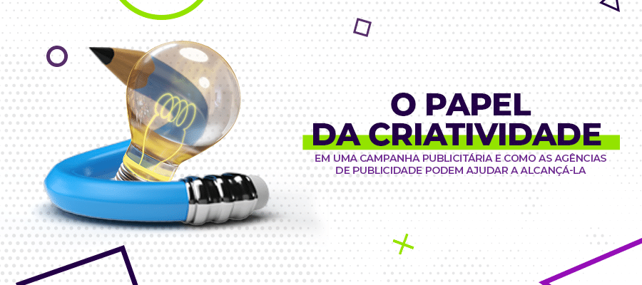 Campanhas de publicidade requerem criatividade e adaptação para diversas ações, entre eles, o meio digital